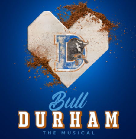 Poster for "Bull Durham: The Musical"