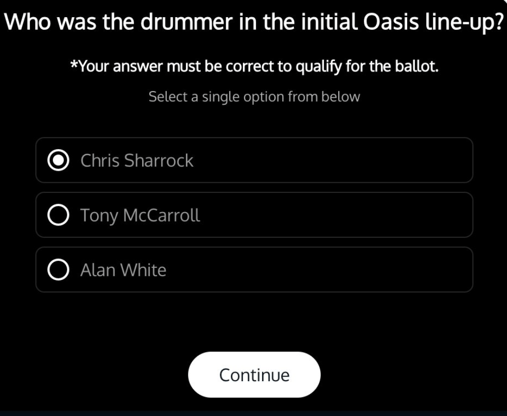 Quiz question asking who the original drummer for Oasis was, with a note saying "Your answer must be correct to qualify for the ballot"