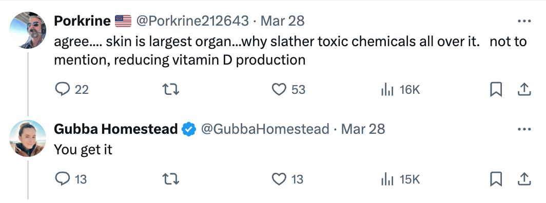 A guy responding to the anti-sunscreen video saying "agree.... skin is largest organ...why slather toxic chemicals all over it. not to mention, reducing vitamin D production" and the woman in the video responding "you get it"